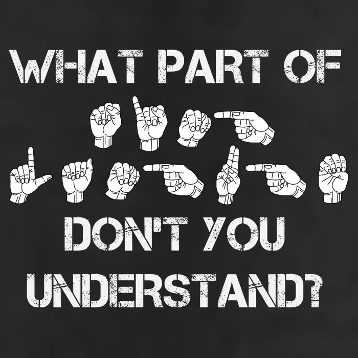 What Part Of Silent Language Don't You Understand 7 Panel Mesh Trucker Snapback Hat