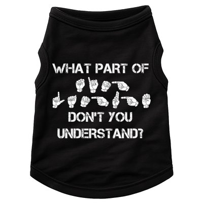 What Part Of Silent Language Don't You Understand Doggie Tank