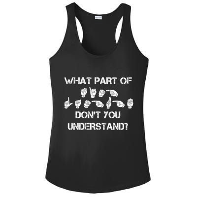 What Part Of Silent Language Don't You Understand Ladies PosiCharge Competitor Racerback Tank
