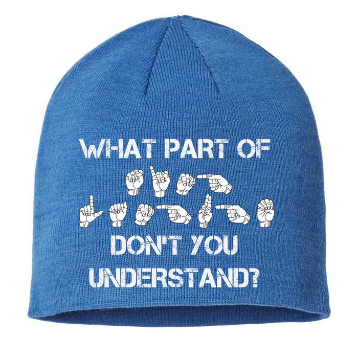 What Part Of Silent Language Don't You Understand Sustainable Beanie
