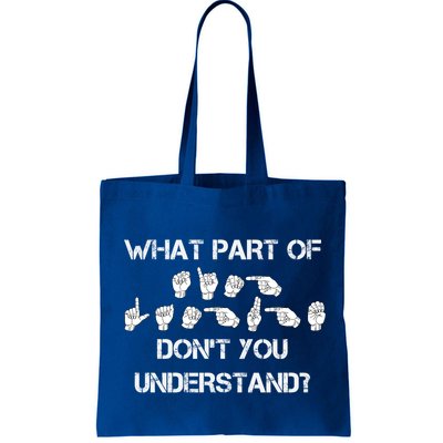 What Part Of Silent Language Don't You Understand Bag
