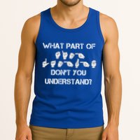 What Part Of Silent Language Don't You Understand Tank Top