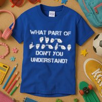 What Part Of Silent Language Don't You Understand Kids T-Shirt