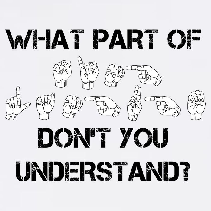 What Part Of Silent Language Don't You Understand Garment-Dyed Sweatshirt