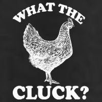 What the Cluck? Funny Chicken Garment-Dyed Heavyweight T-Shirt
