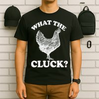 What the Cluck? Funny Chicken T-Shirt