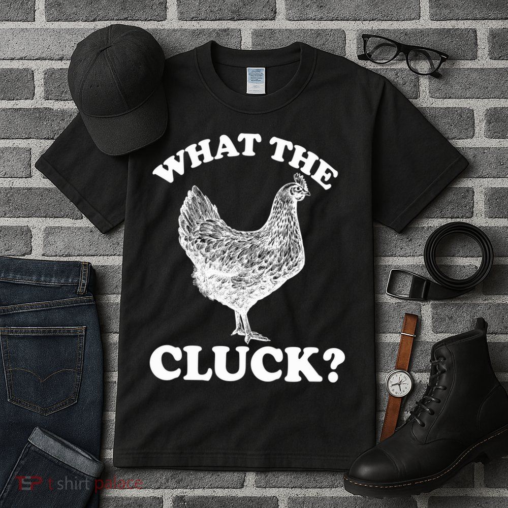 What the Cluck? Funny Chicken Tall T-Shirt