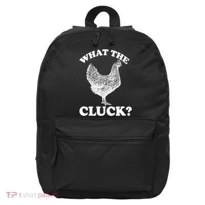 What the Cluck? Funny Chicken 16 in Basic Backpack