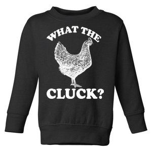 What the Cluck? Funny Chicken Toddler Sweatshirt