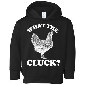 What the Cluck? Funny Chicken Toddler Hoodie