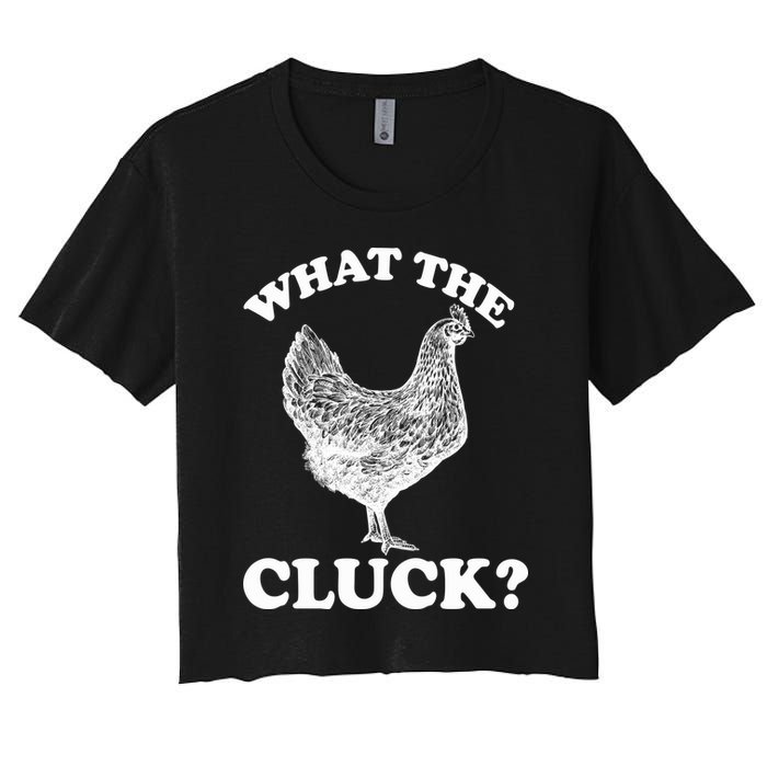 What the Cluck? Funny Chicken Women's Crop Top Tee