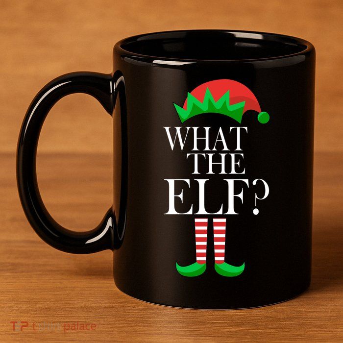 What The Elf Funny Family Matching Christmas 11oz C Handle Ceramic Mug