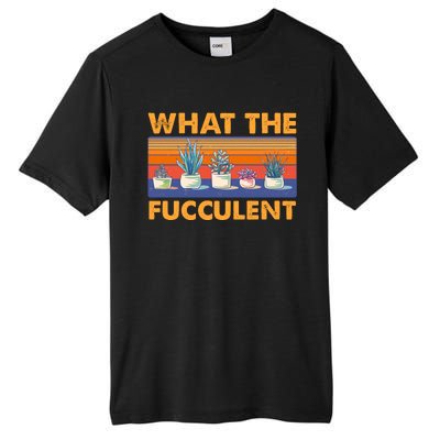 What The Fucculent Succulent Tall Fusion ChromaSoft Performance T-Shirt