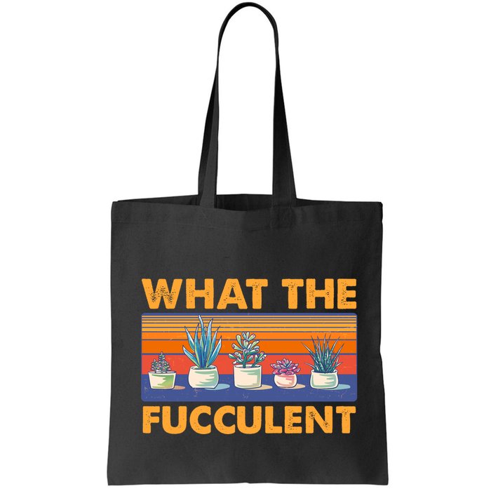 What The Fucculent Succulent Bag