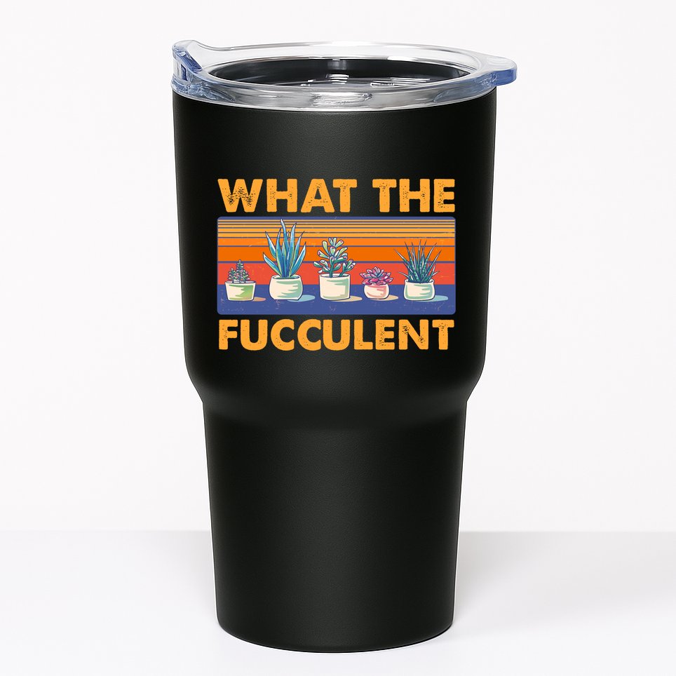 What The Fucculent Succulent Tumbler