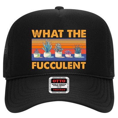 What The Fucculent Succulent Trucker Hat