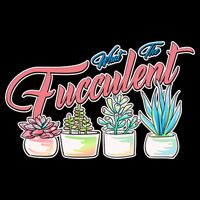 What the Fucculent Succulent Fanatic Plant Collector City Backpack