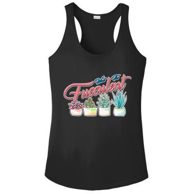 What the Fucculent Succulent Fanatic Plant Collector Ladies PosiCharge Competitor Racerback Tank
