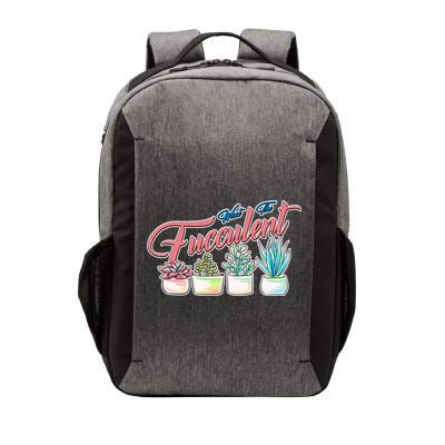 What the Fucculent Succulent Fanatic Plant Collector Vector Backpack