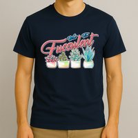 What the Fucculent Succulent Fanatic Plant Collector T-Shirt