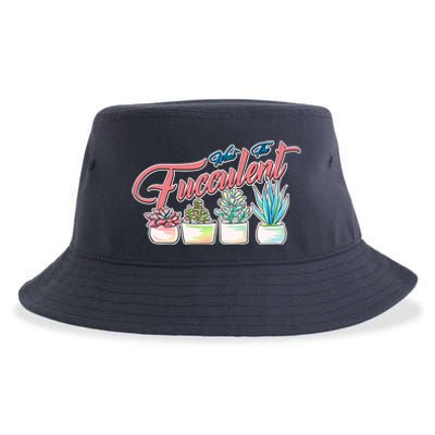 What the Fucculent Succulent Fanatic Plant Collector Sustainable Bucket Hat