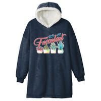 What the Fucculent Succulent Fanatic Plant Collector Hooded Wearable Blanket