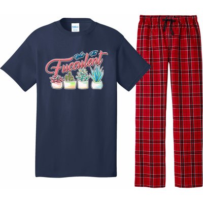 What the Fucculent Succulent Fanatic Plant Collector Pajama Set