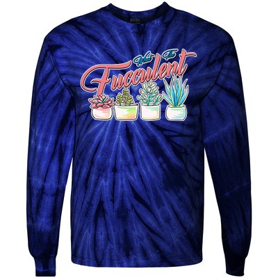 What the Fucculent Succulent Fanatic Plant Collector Tie-Dye Long Sleeve Shirt