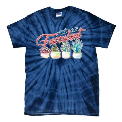 What the Fucculent Succulent Fanatic Plant Collector Tie-Dye T-Shirt