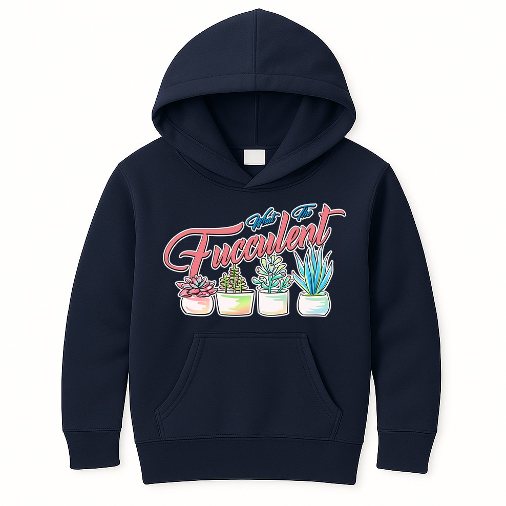 What the Fucculent Succulent Fanatic Plant Collector Kids Hoodie