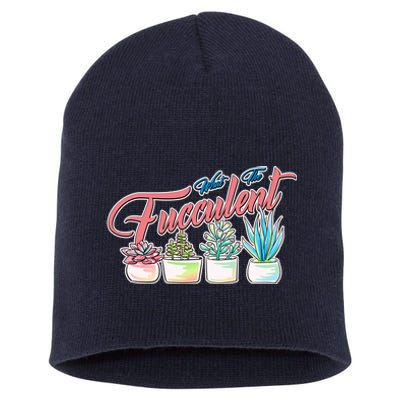 What the Fucculent Succulent Fanatic Plant Collector Short Acrylic Beanie