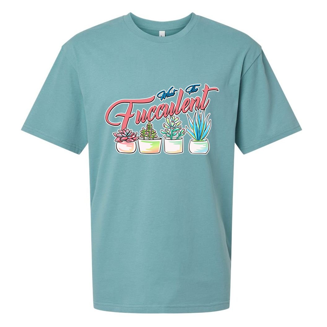 What the Fucculent Succulent Fanatic Plant Collector Sueded Cloud Jersey T-Shirt