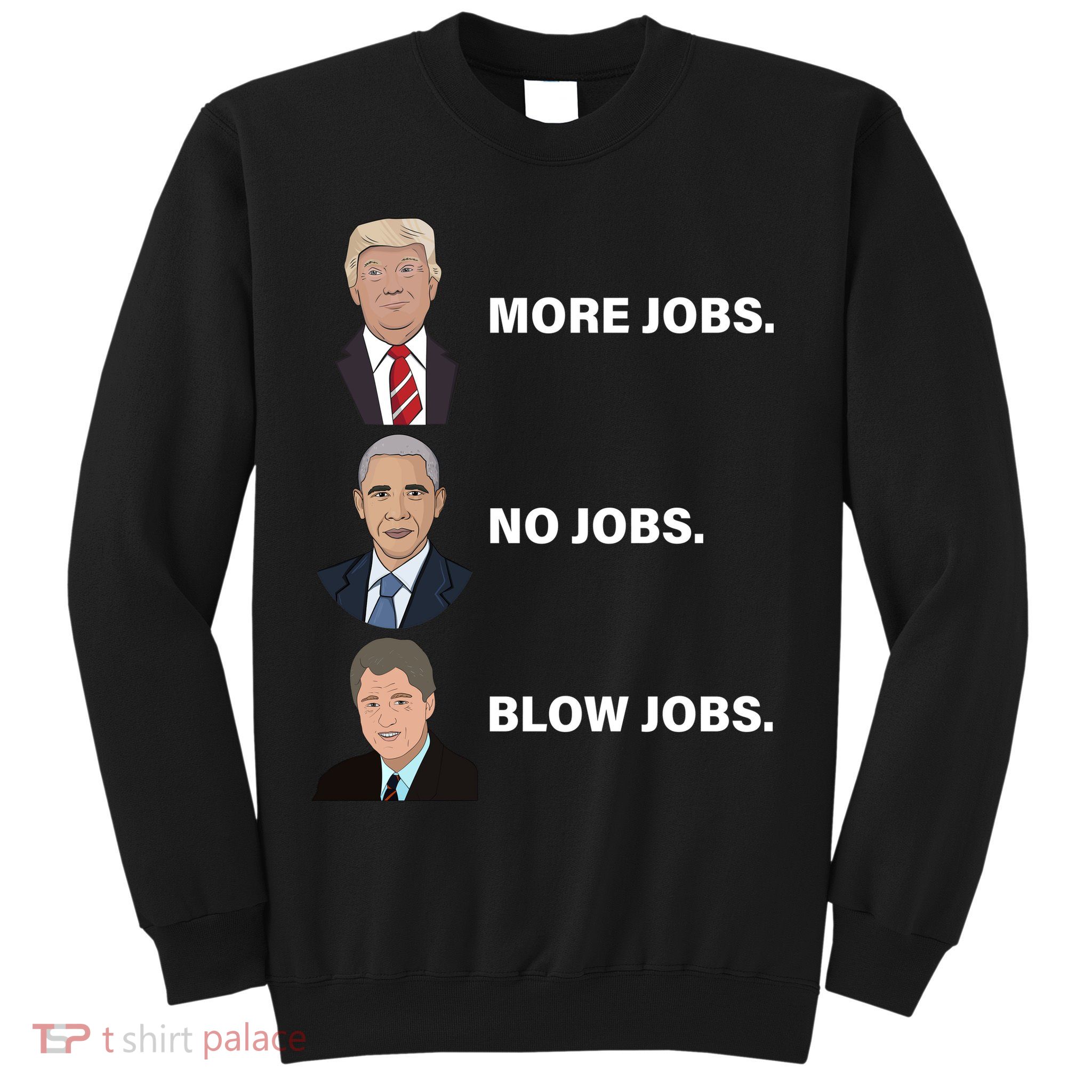 What The Presidents Have Given Us Sweatshirt