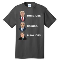 What The Presidents Have Given Us Tall T-Shirt