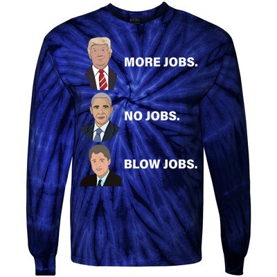 What The Presidents Have Given Us Tie-Dye Long Sleeve Shirt