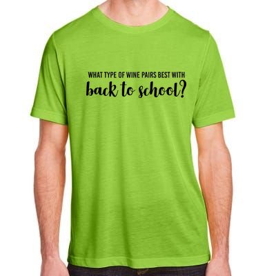 What Type Of Wine Pairs Best With Back To School Adult ChromaSoft Performance T-Shirt