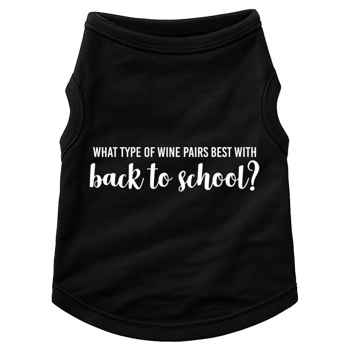 What Type Of Wine Pairs Best With Back To School Doggie Tank