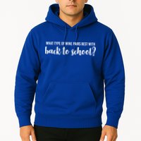 What Type Of Wine Pairs Best With Back To School Hoodie