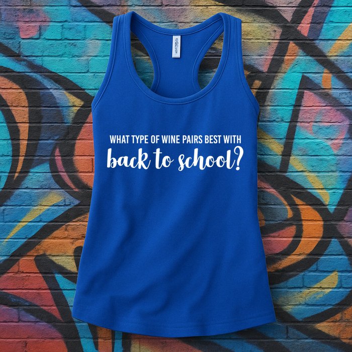 What Type Of Wine Pairs Best With Back To School Womens Tank Top