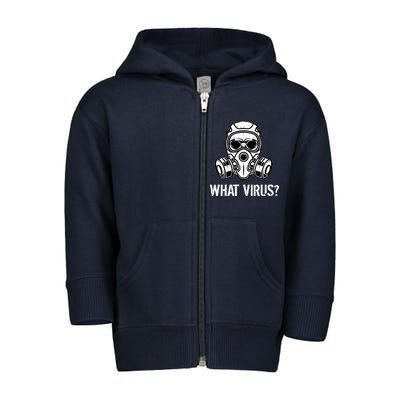 What Virus Funny Gas Mask Toddler Zip Fleece Hoodie