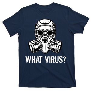 What Virus Funny Gas Mask T-Shirt