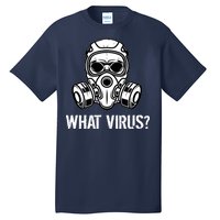 What Virus Funny Gas Mask Tall T-Shirt