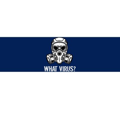 What Virus Funny Gas Mask Bumper Sticker