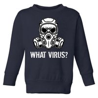 What Virus Funny Gas Mask Toddler Sweatshirt