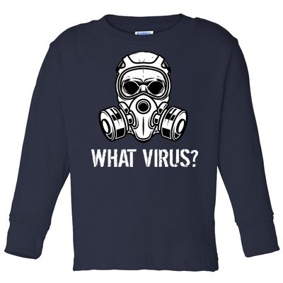 What Virus Funny Gas Mask Toddler Long Sleeve Shirt