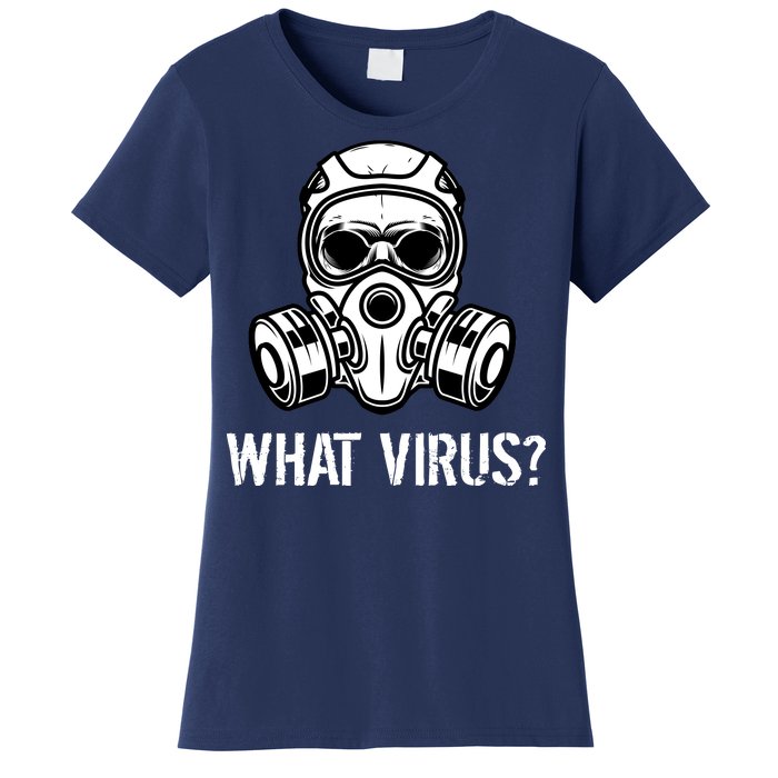 What Virus Funny Gas Mask Women's T-Shirt