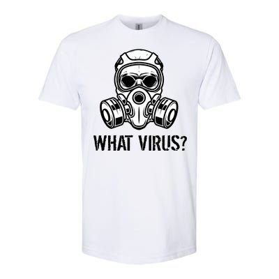 What Virus Funny Gas Mask Softstyle® CVC T-Shirt