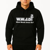 What Would Jesus Do WWJD? Hoodie
