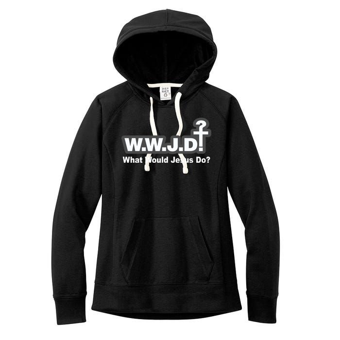 What Would Jesus Do WWJD? Women's Fleece Hoodie