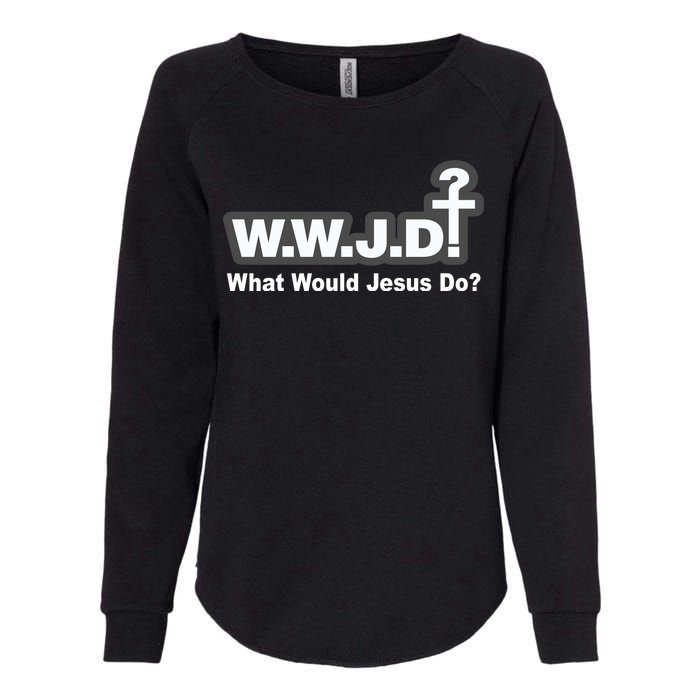 What Would Jesus Do WWJD? Womens California Wash Sweatshirt